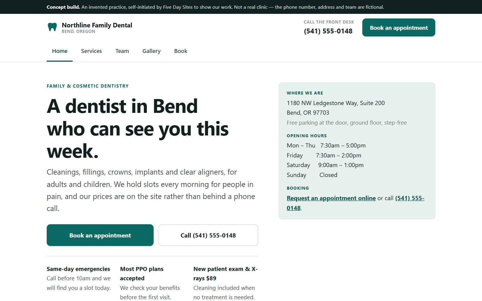 The Northline Family Dental site: a pale page headed
                        "A dentist in Bend who can see you this week."
